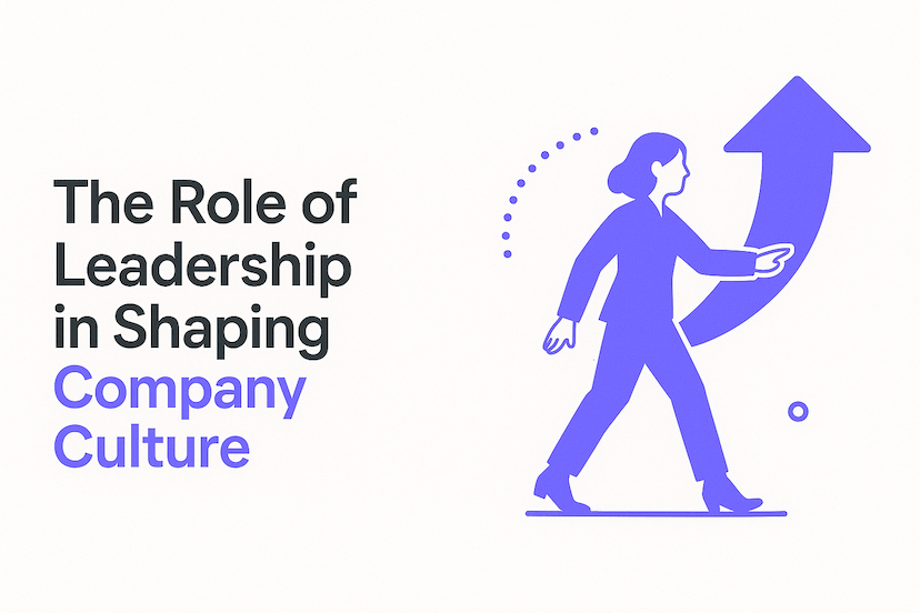 The Role of Leadership in Shaping Company Culture