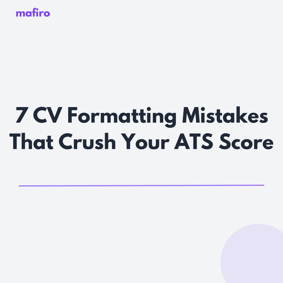 7 CV Formatting mistakes that crush your ATS score (and how to fix them)